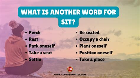 another word for sits.